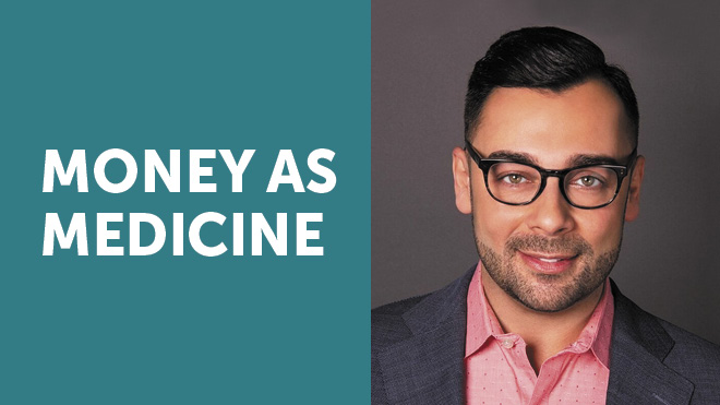 White text on teal background: MONEY AS MEDICINE; headshot of Edgar Villanueva