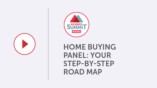Member Summit: Home Buying Panel: Your Step-By-Step Road Map