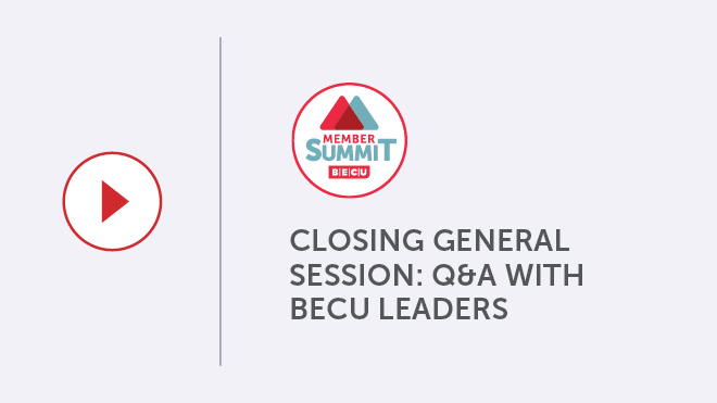 Member Summit: Closing General Session: Q&A With BECU Leaders