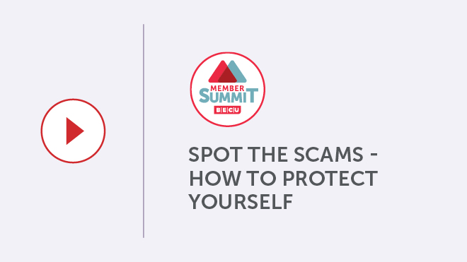 Member Summit: Spot The Scams - How To Protect Yourself